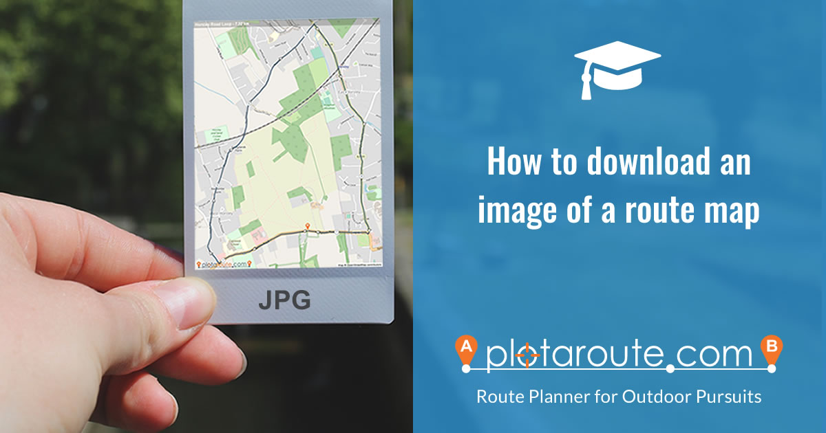 How to download an image of a route map from plotaroute.com