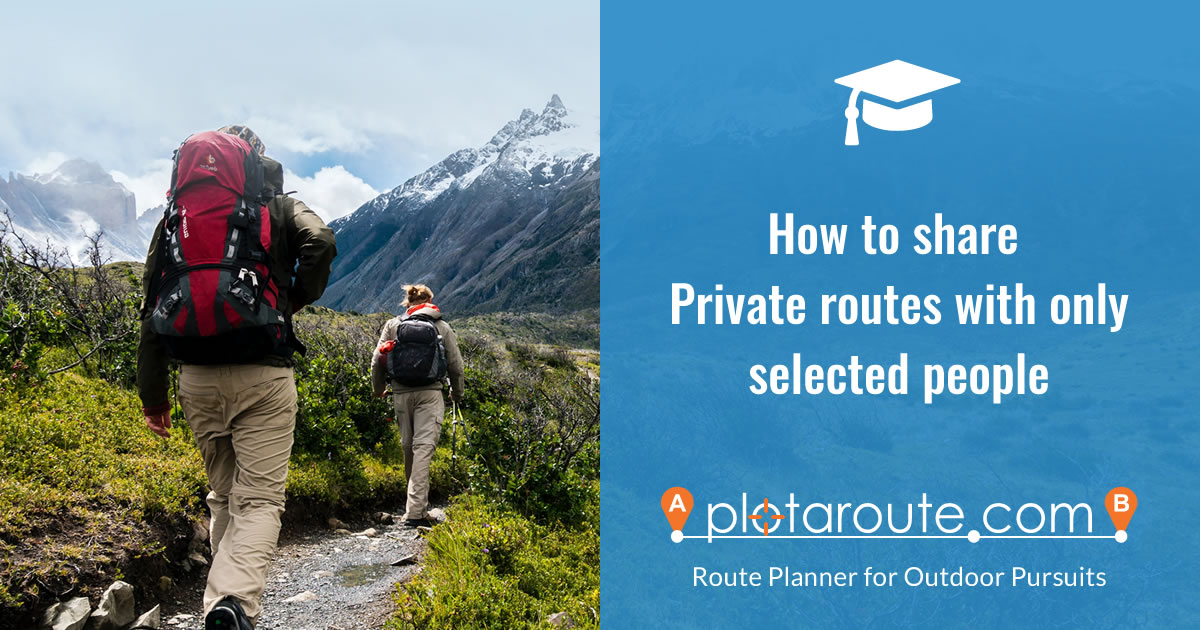 How to share Private routes with only selected people
